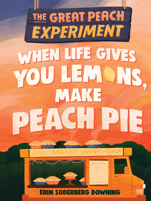 Title details for The Great Peach Experiment 1 by Erin Soderberg Downing - Wait list